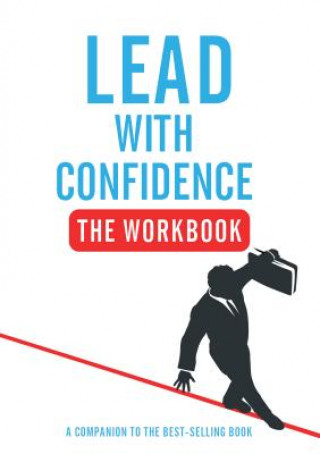 Livre Lead With Confidence - The Workbook Ben Green