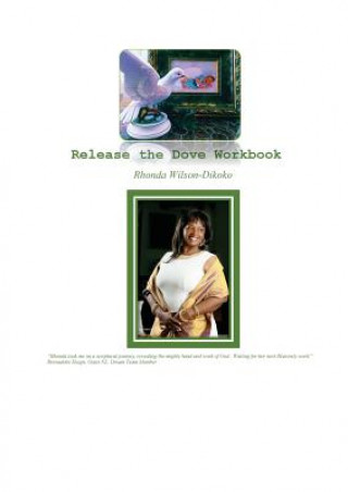 Boek Release the Dove Workbook Rhonda Wilson-Dikoko