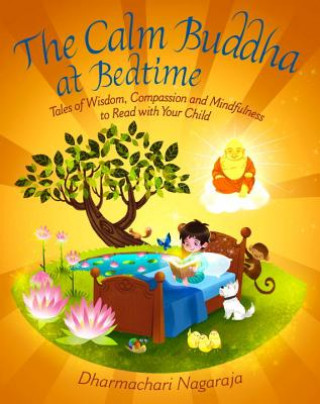 Книга Calm Buddha at Bedtime Nagaraja Dharmachari