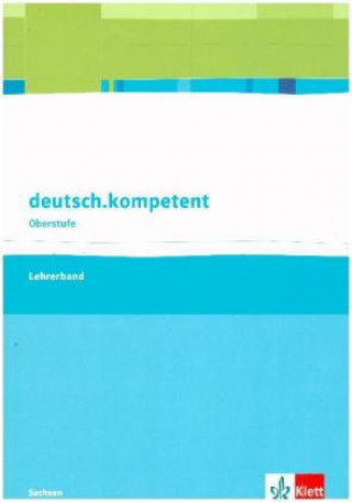 Könyv deutsch.kompetent Oberstufe. Ausgabe Sachsen 