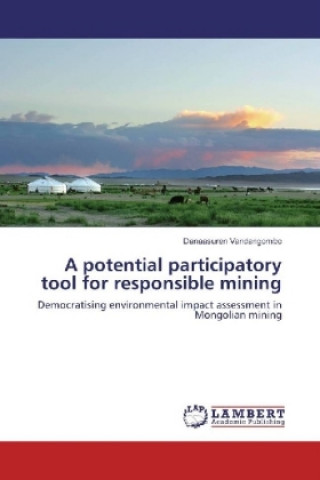 Carte A potential participatory tool for responsible mining Danaasuren Vandangombo