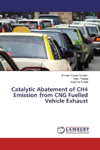 Book Catalytic Abatement of CH4 Emission from CNG Fuelled Vehicle Exhaust Shivam Kumar Gautam