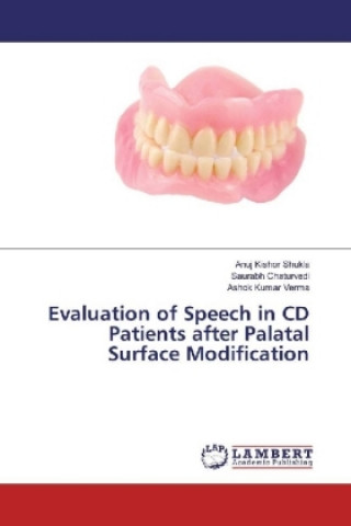 Livre Evaluation of Speech in CD Patients after Palatal Surface Modification Anuj Kishor Shukla