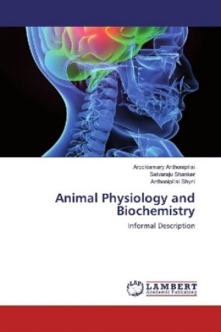 Książka Animal Physiology and Biochemistry Arockiamary Anthonipillai