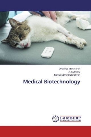 Книга Medical Biotechnology Dharmar Manimaran