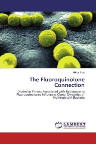 Kniha The Fluoroquinolone Connection Miklos Fuzi