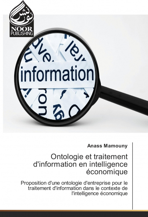 Kniha Ontologie et traitement d'information en intelligence économique Anass Mamouny