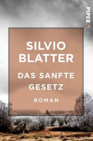 Kniha Das sanfte Gesetz Silvio Blatter