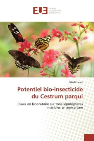 Carte Potentiel bio-insecticide du Cestrum parqui Ikbal Chaieb