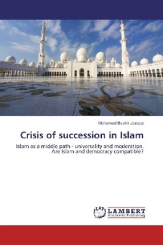 Kniha Crisis of succession in Islam Mohamed Bashir Joaque