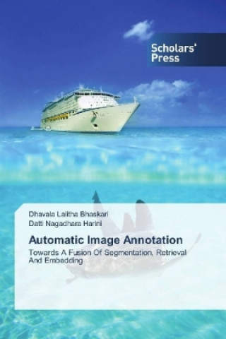 Knjiga Automatic Image Annotation Dhavala Lalitha Bhaskari
