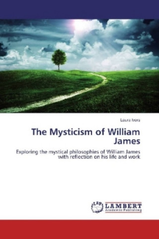 Könyv The Mysticism of William James Laura Ivers