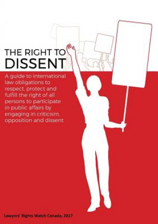 Kniha Right to Dissent Lois M. Leslie