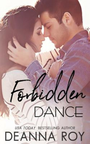 Book FORBIDDEN DANCE Deanna Roy