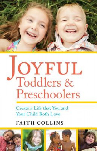 Buch Joyful Toddlers and Preschoolers Faith Collins