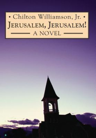 Kniha JERUSALEM JERUSALEM Jr. Chilton Williamson