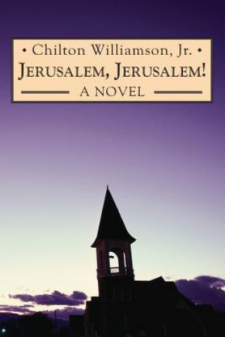 Kniha JERUSALEM JERUSALEM Jr. Chilton Williamson