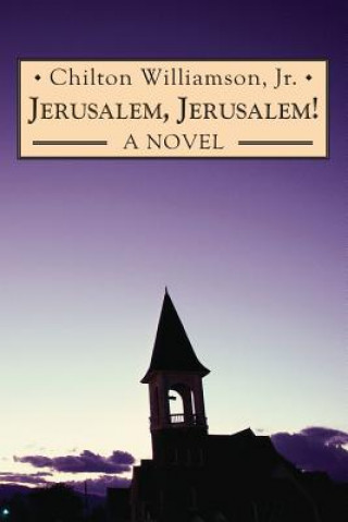 Book JERUSALEM JERUSALEM Jr. Chilton Williamson