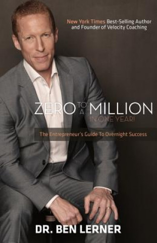 Книга Zero to a Million in One Year Ben Lerner