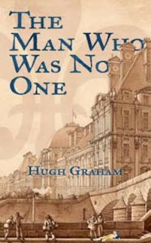 Książka The Man Who Was No One Hugh Graham