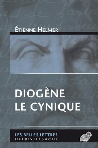 Книга FRE-DIOGENE LE CYNIQUE Etienne Helmer