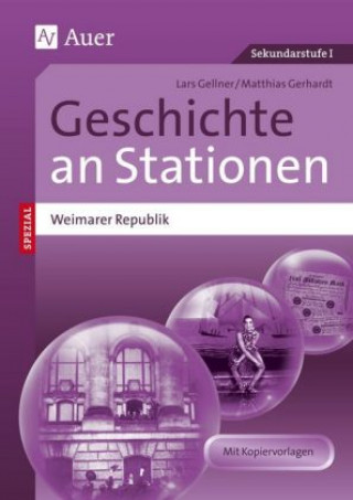 Knjiga Geschichte an Stationen Spezial Weimarer Republik Lars Gellner