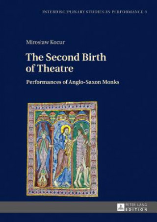 Kniha Second Birth of Theatre Miroslaw Kocur