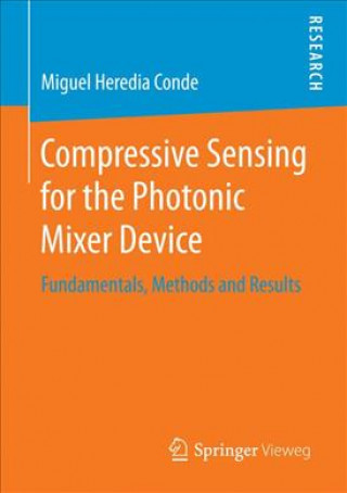 Carte Compressive Sensing for the Photonic Mixer Device Miguel Heredia Conde