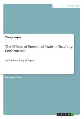 Carte Effects of Emotional Traits in Teaching Performance Yenny Hoyos