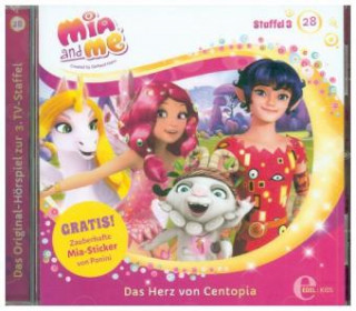 Audio Mia and Me 28: Das Herz von Centopia Mia And Me
