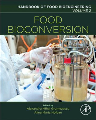Könyv Food Bioconversion Alexandru Grumezescu