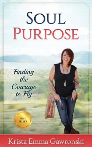 Könyv Soul Purpose Krista Emma Gawronski