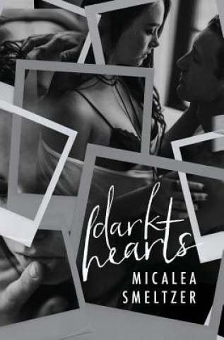 Book Dark Hearts Micalea Smeltzer