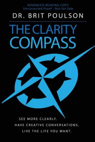 Knjiga The Clarity Compass Dr. Brit Poulson