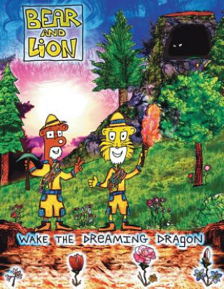 Buch Bear and Lion Wake the Dreaming Dragon sSsR8M