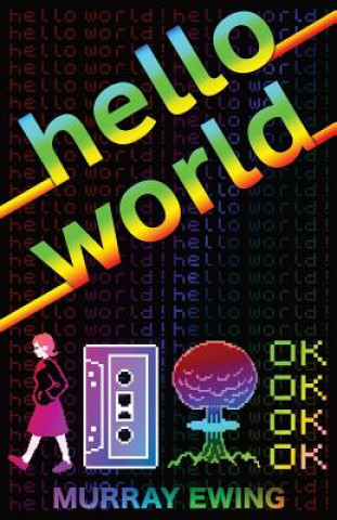 Book Hello World Murray Ewing