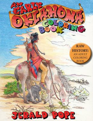 Knjiga Early Oklahoma Coloring Book Jerald Pope