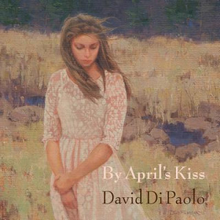 Buch By April's Kiss David Di Paolo