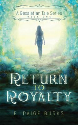 Book Return to Royalty E. Paige Burks