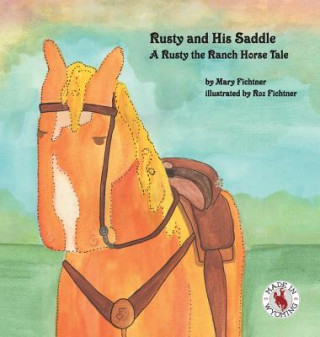 Buch Rusty and His Saddle Mary Fichtner