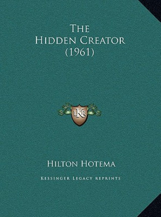 Könyv Hidden Creator (1961) Hilton Hotema