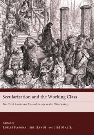 Buch Secularization and the Working Class Lukas Fasora