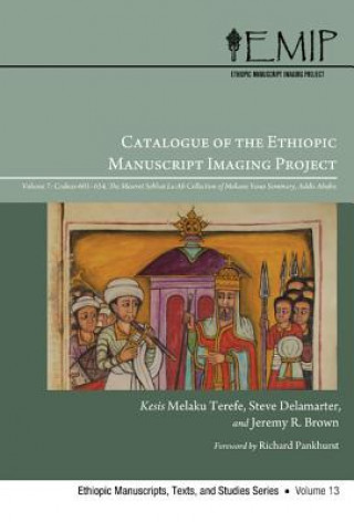 Book Catalogue of the Ethiopic Manuscript Imaging Project Melaku Terefe