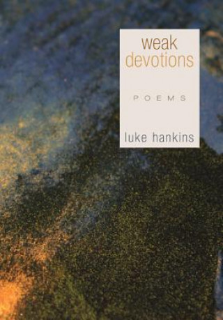 Książka Weak Devotions Luke Hankins