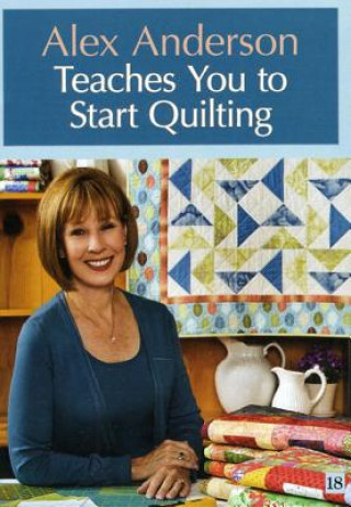 Libro Alex Anderson Teaches You To Start Quilting Dvd Alex Anderson