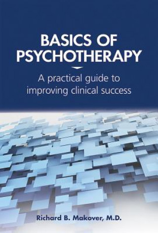 Carte Basics of Psychotherapy Richard Makover