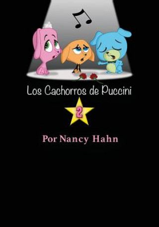 Книга Los Cachorros de Puccini 2 Nancy Hahn