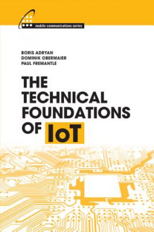 Kniha Technical Foundations of IoT Boris Adryan