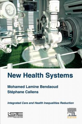 Knjiga New Health Systems Lamine Bendaou