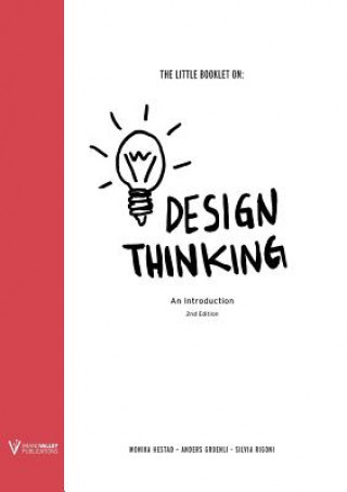 Kniha Little Booklet on Design Thinking Monika Hestad